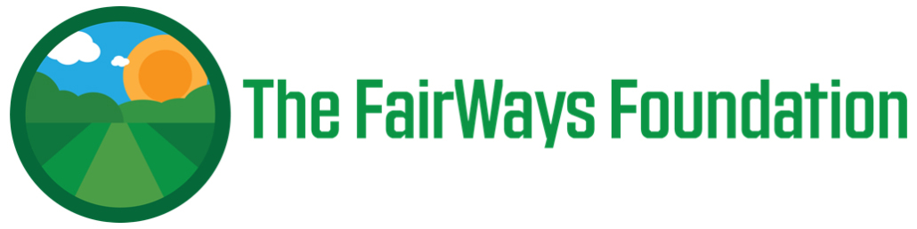 FairWays Foundation Grant application window now open
