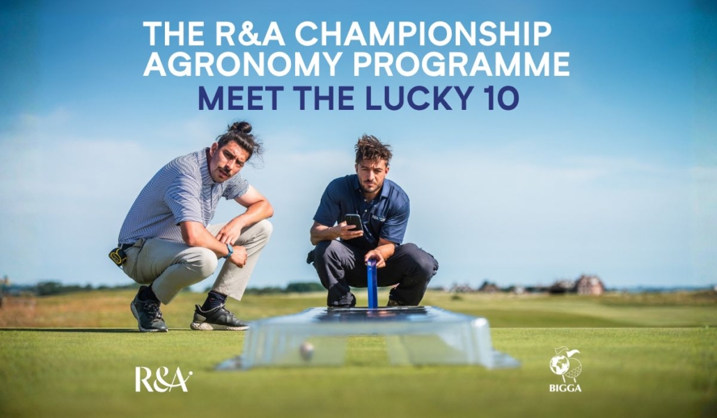 BIGGA members chosen for R&A Championship Agronomy Programme BIGGA members chosen for R&A Championship Agronomy Programme