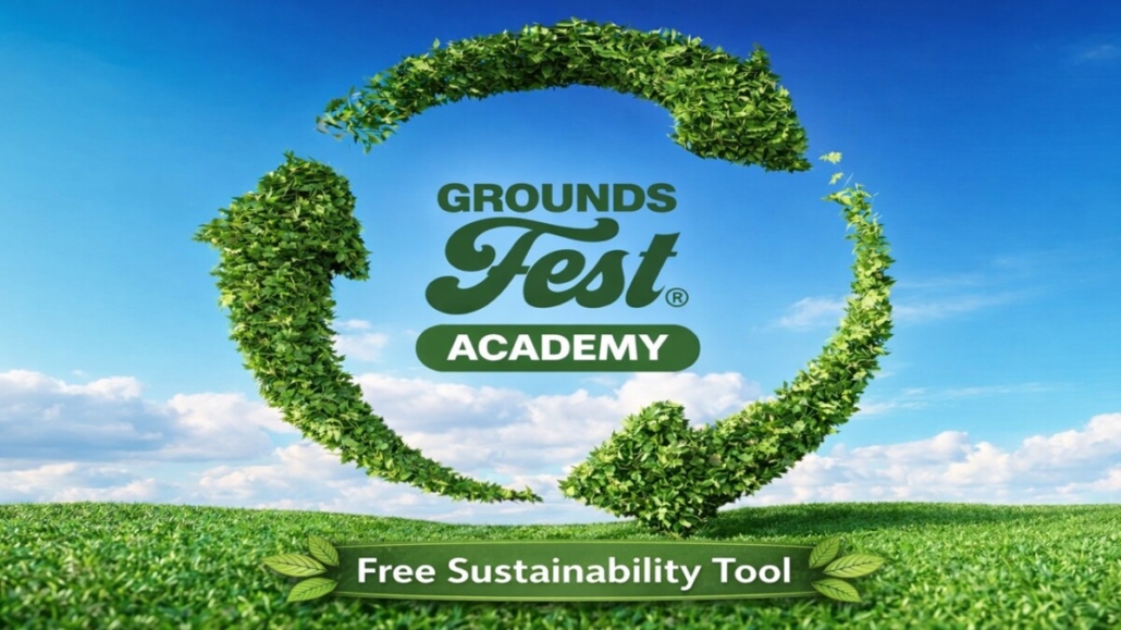 Free Sustainability Assessment Tool from GroundsFest Academy