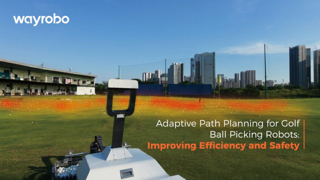 Adaptive Path Planning for Golf Ball Picking Robots